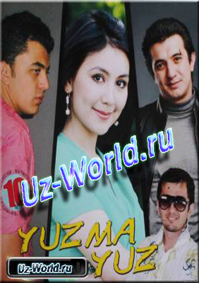 "Yuzma-Yuz" ( O'zbek Kino / 2011) O'zbek Tilida