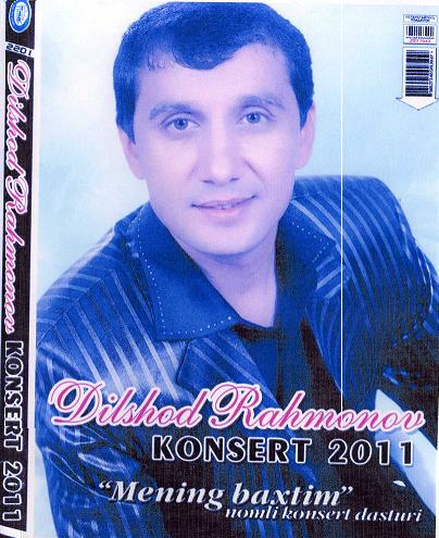 Dilshod Rahmonov - 2011 Konsert