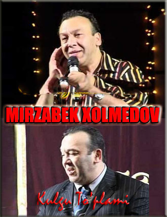 Mirzabek Holmedov - Kulgu Shifo