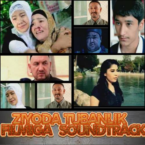 ZIYODA - "TUBANLIK" Filmiga Soundtrack (2012)