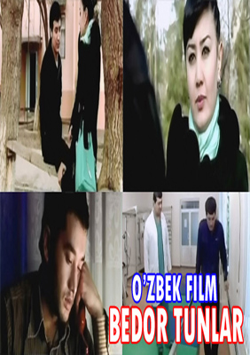 Bedor tunlar (Uzbek kino) / Бедор тунлар (Узбек кино)